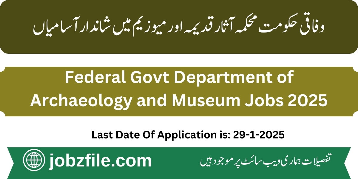 Department of Archaeology and Museum Jobs 2025