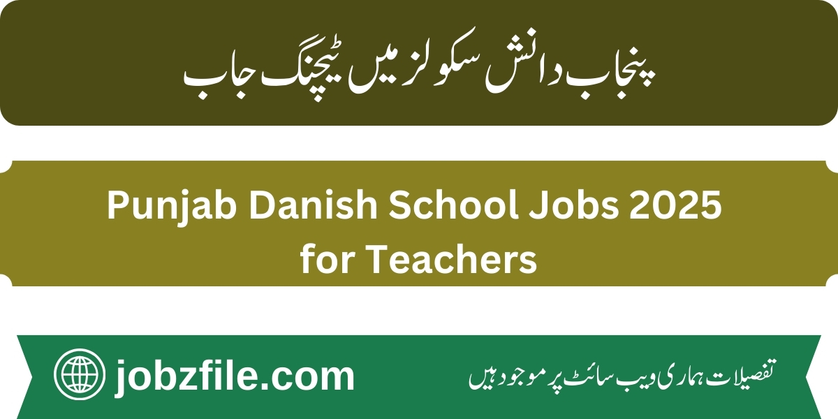 Punjab Danish School Jobs 2025